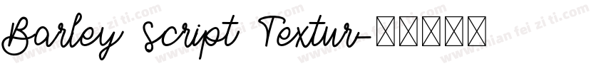 Barley Script Textur字体转换
